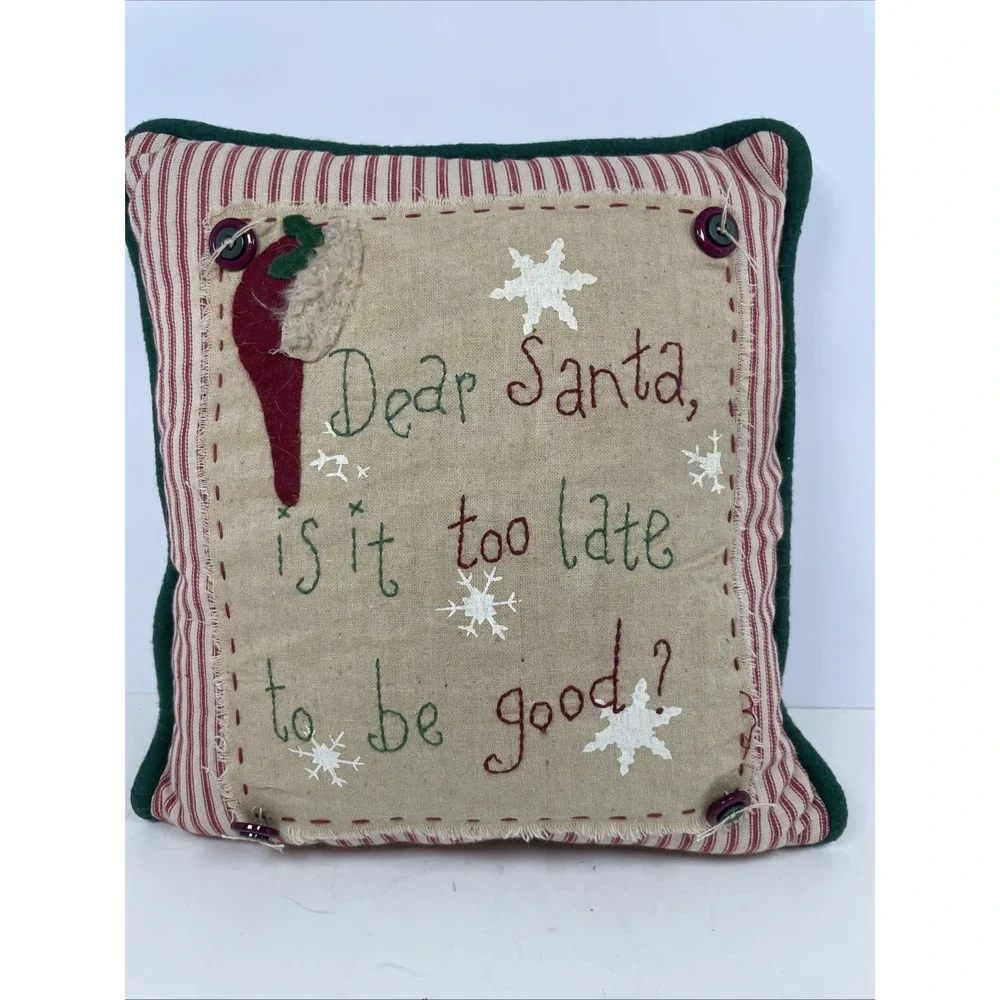 Christmas Pillow Dear Santa, Is It Too Late To Be Good
